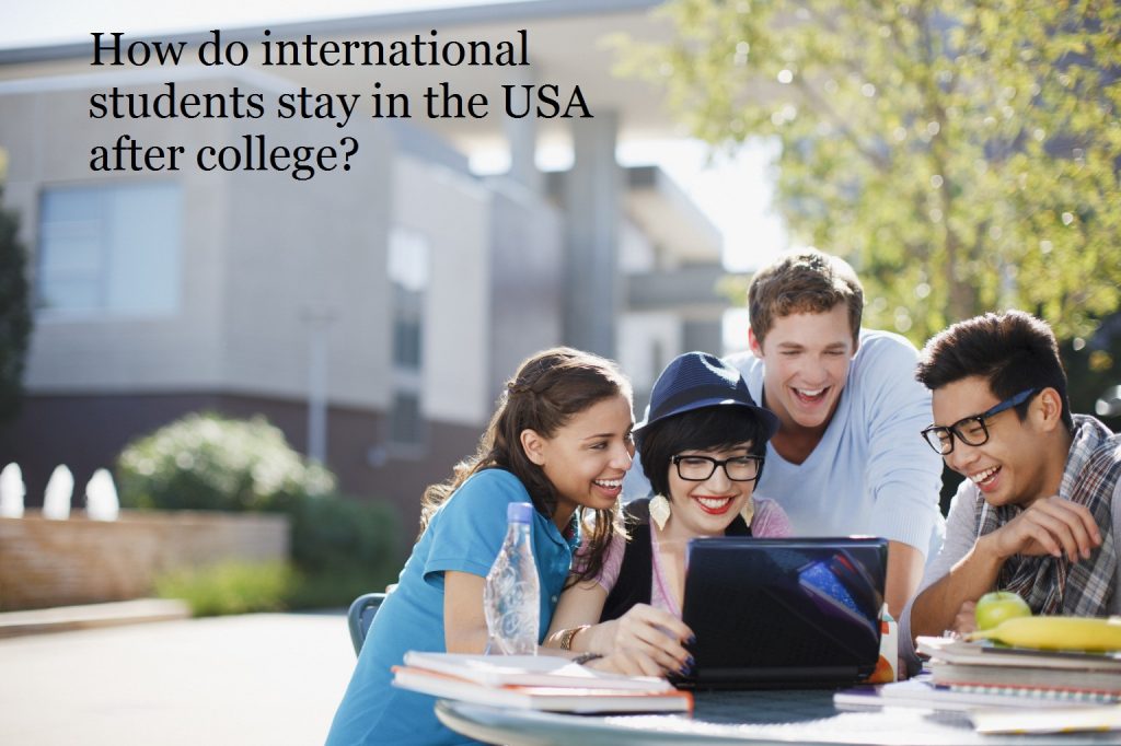 How Do International Students Stay In The USA After College Canada 