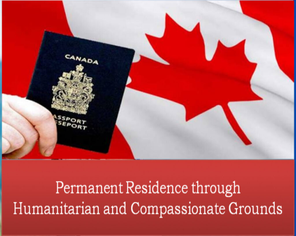 How to Apply for Canada PR on Humanitarian and Compassionate Grounds
